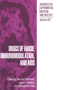 Drugs Abuse, Immunomodulation, and AIDS