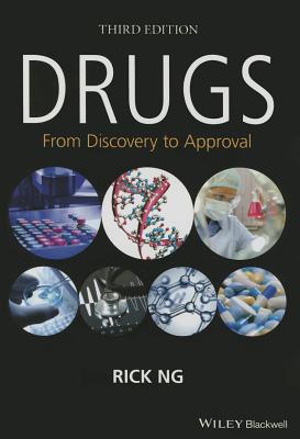 Drugs: From Discovery to Approval - Ng, Rick