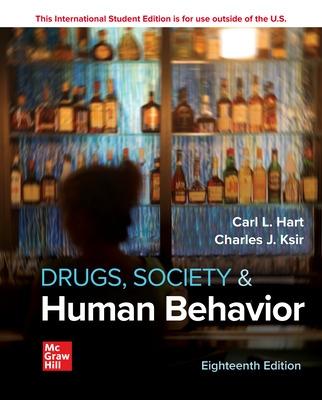 Drugs Society and Human Behavior ISE - Hart, Carl, and Ksir, Charles