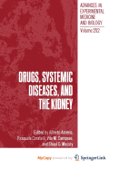 Drugs, Systemic Diseases, and the Kidney - Amerio, Alberto