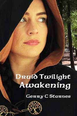 Druid Twilight: Awakening - Reynolds, Stephanie (Editor), and Carter, Ray (Editor), and Manlin, David (Editor)