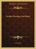 Druidic Theology and Ritual