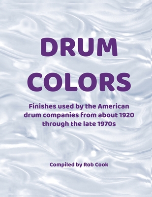 Drum Colors - Cook, Rob