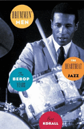 Drummin' Men--The Heartbeat of Jazz