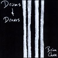 Drums & Drones - Brian Chase