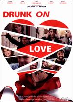 Drunk on Love - David Bryant