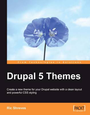 Drupal 5 Themes - Shreves, Ric