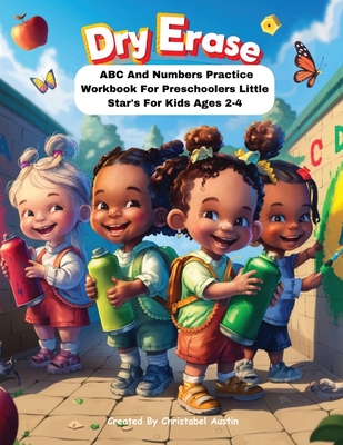 Dry Erase ABC And Numbers Practice Workbook For Preschoolers Little Star's - Austin, Christabel