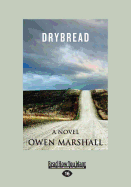 Drybread: A Novel