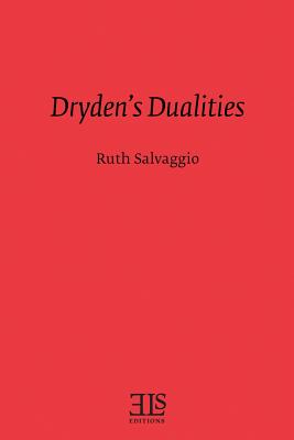 Dryden's Dualities - Salvaggio, Ruth