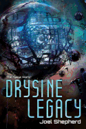 Drysine Legacy: The Spiral Wars