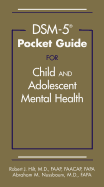 DSM-5(R) Pocket Guide for Child and Adolescent Mental Health