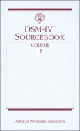 Dsm-Iv(r) Sourcebook, Volume 2