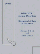 Dsm-IV-Tr?mental Disorders: Diagnosis, Etiology and Treatment