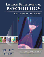 Dsst Lifespan Developmental Psychology Dantes Test Study Guide