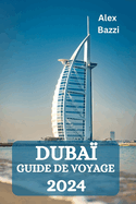 Duba? Guide de Voyage 2024