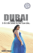 Dubai, Abu Dhabi & the 5 Other Emirates You Didn't Know About: Diary of a Traveling Black Woman: A Guide to International Travel