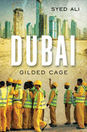 Dubai: Gilded Cage