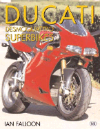 Ducati Desmoquattro Superbikes - Falloon, Ian, Dr.