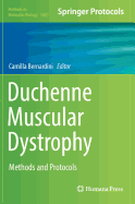 Duchenne Muscular Dystrophy: Methods and Protocols