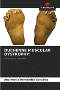 Duchenne Muscular Dystrophy