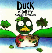 Duck Is Dirty - 