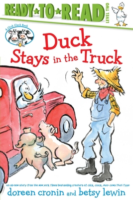 Duck Stays in the Truck/Ready-To-Read Level 2 - Cronin, Doreen