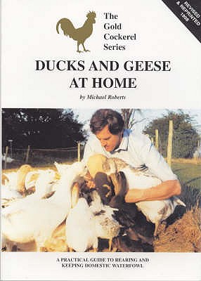 Ducks and Geese at Home - Roberts, Michael