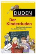 Duden. Der Kinderduden. Das Sachwrterbuch F?r Die Grundschule
