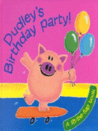 Dudley's birthday party - Wojtowycz, David (Illustrator)