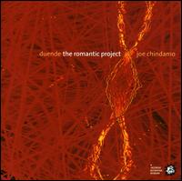 Duende: A Romantic Project - Joe Chindamo