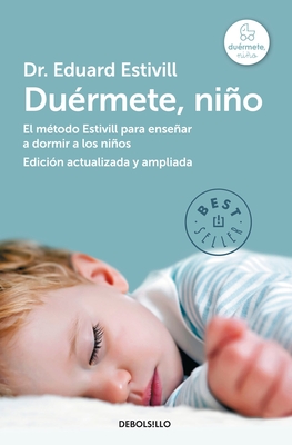 Duermete Nino / 5 Days to a Perfect Night's Sleep for Your Child - Estivill, Eduard