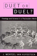 Duet or Duel? - Van Huyssteen, J Wentzel