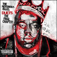 Duets: The Final Chapter - The Notorious B.I.G.