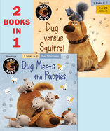 Dug Meets the Puppies/Dug Versus Squirrel (Disney/Pixar Dug Days)