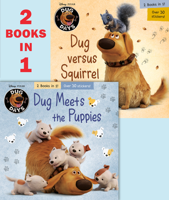 Dug Meets the Puppies/Dug Versus Squirrel (Disney/Pixar Dug Days) - Bouchard, Natasha