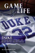 Duke: Memorable Stories of Blue Devil Basketball