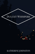 Dulcet Whispers