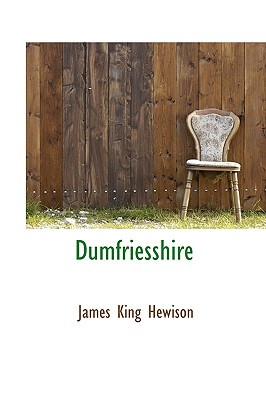 Dumfriesshire - Hewison, James King