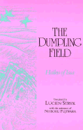 Dumpling Field: Haiku of Issa