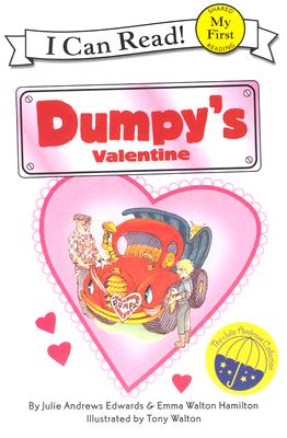 Dumpy's Valentine - Edwards, Julie Andrews, and Hamilton, Emma Walton, and Boyd, Katie