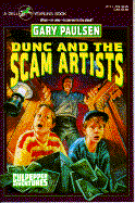 Dunc and the Scam Artists - Paulsen, Gary