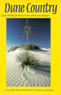 Dune Country: A Naturalist's Look at the Plant Life of Southwestern Sand Dunes - Bowers, Janice Emily