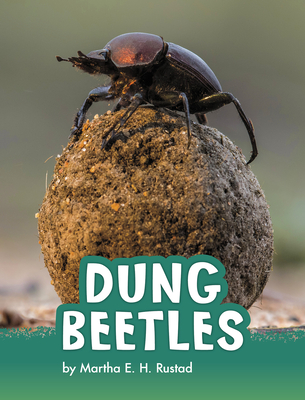 Dung Beetles - Rustad, Martha E H