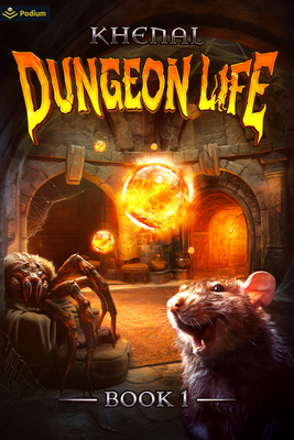 Dungeon Life: An Isekai Litrpg - Khenal