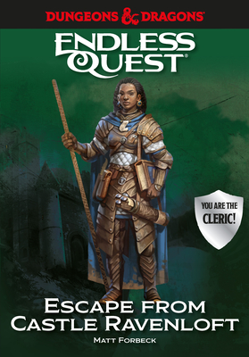 Dungeons & Dragons: Escape from Castle Ravenloft: An Endless Quest Book - Forbeck, Matt