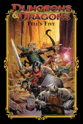 Dungeons & Dragons: Fell's Five - Rogers, John
