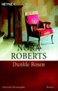 Dunkle Rosen