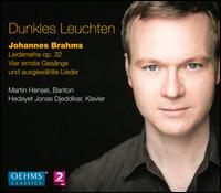 Dunkles Leuchten - Hedayet Djeddikar (piano); Martin Hensel (baritone)