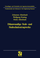 Dunnwandige Stab- Und Stabschalentragwerke: Modellierung Und Berechnung Im Konstruktiven Leichtbau